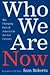Who We Are Now (04) by Roberts, Sam [Paperback (2004)]
