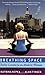 Breathing Space: Twelve Lessons for the Modern Woman by Repka, Katrina (2008) Paperback