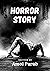HORROR STORY by Amol Parab
