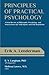 Principles of Practical Psychology: A Brief Review of Philosophy, Psychology, and Neuroscience for Self-Inquiry and Self-Regulation by Erik A. Lenderman (2015-12-24)