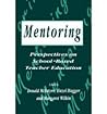 Mentoring: Perspectives on School-Based Teacher Education