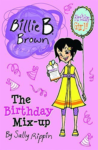 The Birthday Mix-Up (Billie B. Brown) Paperback June, 2014
