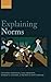 Explaining Norms by Geoffrey Brennan (2013-11-15)