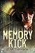 Memory Kick by Torrens, C. M. (2013) Paperback