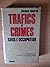 Trafics et crimes sous l'oc...