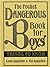 The Pocket Dangerous Book For Boys
