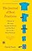 [The Journal of Best Practices: A Memoir of Marriage, Asperger Syndrome, and One Man's Quest to Be a Better Husband] [By: Finch, David] [October, 2012]