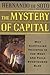 **By Hernando De Soto - The Mystery Of Capital Why Capitalism... by Hernando de  Soto