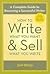 How to Write What You Want and Sell What You Write by Skip Press