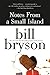 Notes from a Small Island by Bryson, Bill (2001) Paperback