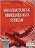 Manufacturing Processes and Systems - International Edition