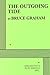 The Outgoing Tide by Bruce Graham (2014-02-06)