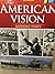 The American Vision: Modern Times