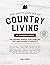 The Encyclopedia of Country Living, 50th Anniversary Edition by Carla Emery