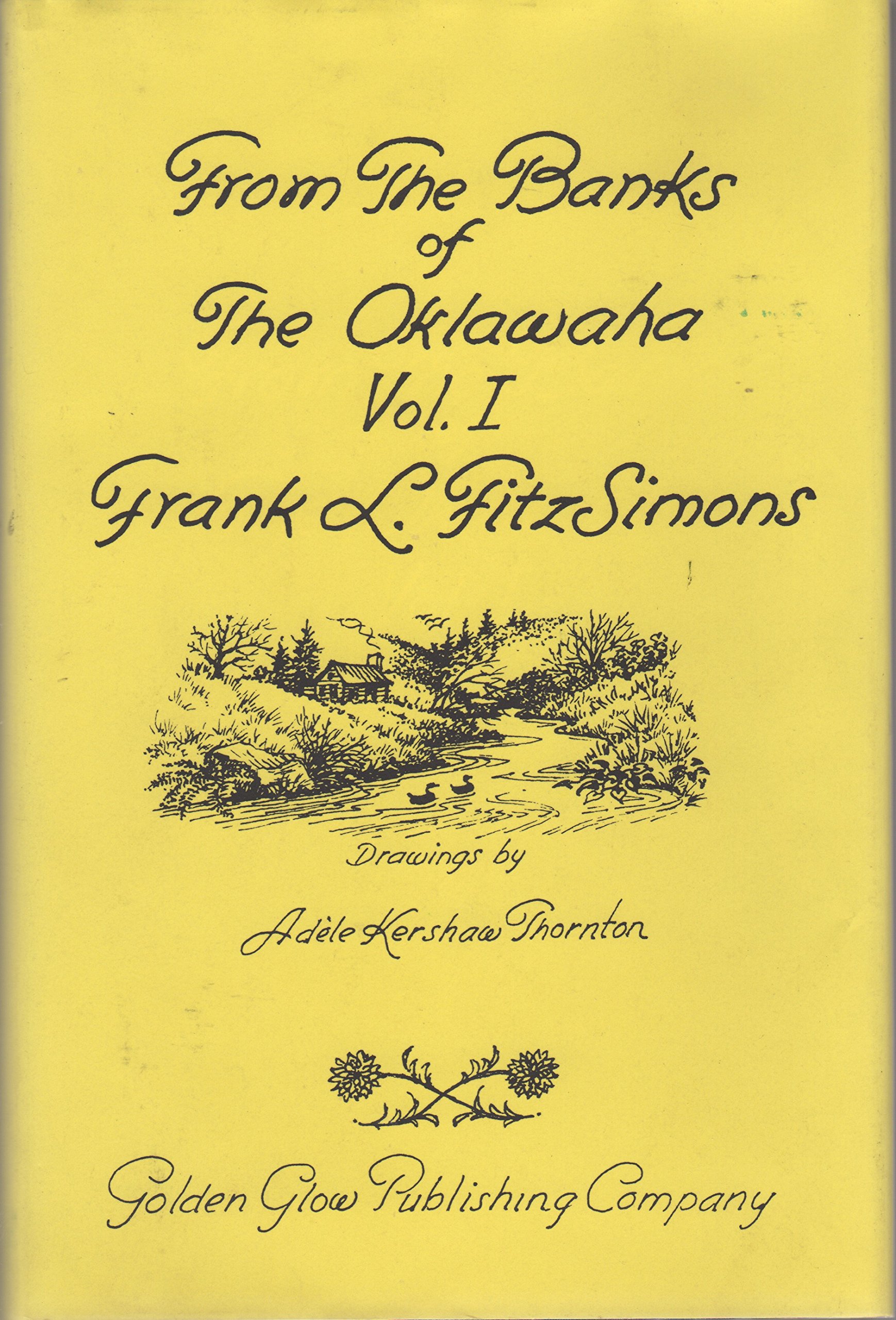From the Banks of the Oklawaha : Facts and Legends of the North Carolina Mountains (Hardcover)