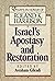 Israel's Apostasy and Restoration: Essays in Honor of Roland K Harrison