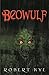 Beowulf (Dolphin Paperbacks) by Robert Nye (2004-02-19)