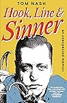 Hook, Line and Sinner by Tom Nash