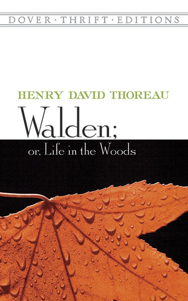 Walden: Or, Life in the Woods (Dover Thrift Editions) by Henry David Thoreau (1-Aug-1995) Paperback