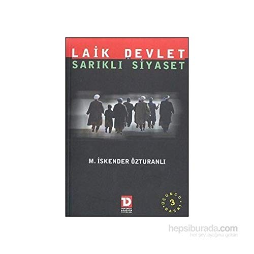 Laik Devlet ve Sarikli Siyaset (Unknown Binding)