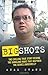 Big Shots by Adam Shand (7-...