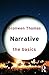 Narrative: The Basics by Bronwen Thomas (2015-12-10)