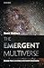[The Emergent Multiverse: Quantum Theory According To The Everett Interpretation] [By: Wallace, David] [July, 2014]