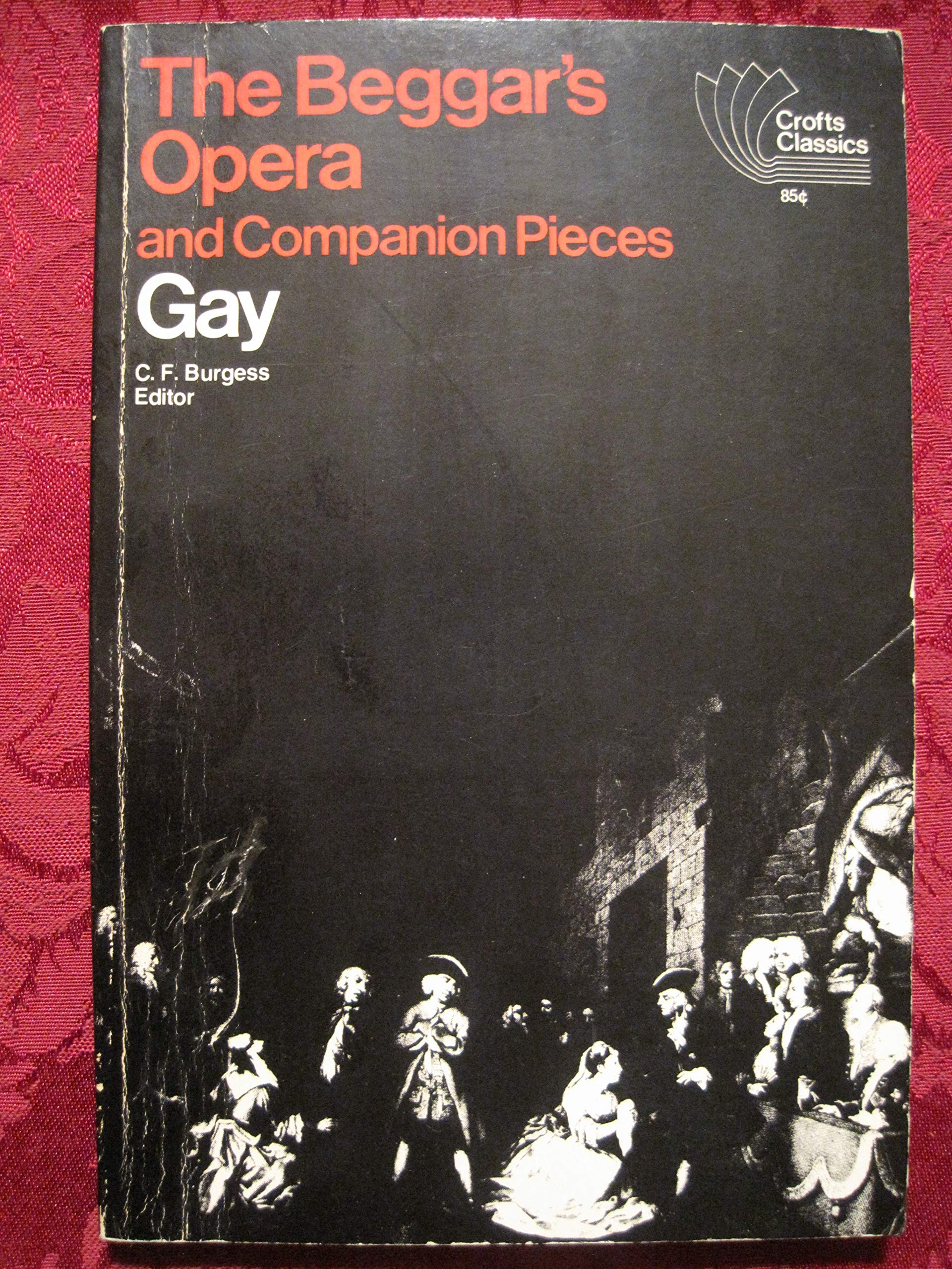 The Beggar's Opera and Companion Pieces