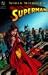 World Without a Superman [SUPERMAN WORLD W/O A SUPERMAN]