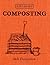 Composting (Bob's Basics) by Bob Flowerdew (Illustrated, 23 Sep 2010) Hardcover