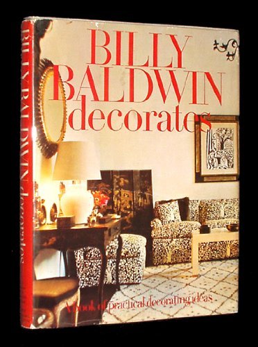 Billy Baldwin Decorates by Billy Baldwin (March 19,1976)