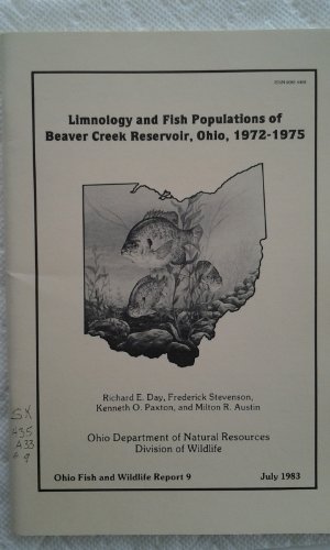 Limnology and Fish Populations of Beaver Creek Reservoir, Ohio 1972-1975 (Paperback)