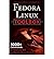 [(Fedora Linux Toolbox: 1000+ Commands for Fedora, CentOS and Red Hat Power Users )] [Author: Christopher Negus] [Dec-2007]