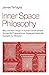 Inner Space Philosophy by James Tartaglia