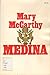 Medina by Mary McCarthy (1972-05-03)