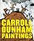 Carroll Dunham: Paintings by A. M. Homes (2003-01-02)
