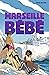 Marseille, bébé