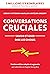Conversations Cruciales (French Edition)