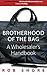 Brotherhood of the Bag, A Wholesaler's Handbook by Rob Shore by Rob Shore