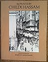 94 Prints by Childe Hassam 94 Prints by Childe Hassam