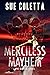 Merciless Mayhem (The Mayhem Series, #8)