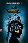 Die Chroniken vom Anbeginn - Onyx by John Stephens (2014-11-24)