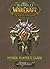 WoW Horde Players Guide (World of Warcraft) by Bennie, Scott, Farrese, Richard, Fitch, Bob(June 1, 2006) Hardcover