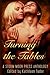 Turning the Tables by Angelia Sparrow (2013-08-30)