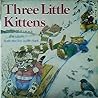 Three little kittens (A Gingerboard book)