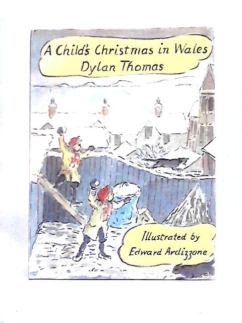 A Child's Christmas in Wales.