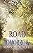Road to Tomorrow by Mary A Metcalfe (15-Oct-2012) Paperback