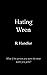 Hating Wren (XO Surveillance Book 2)