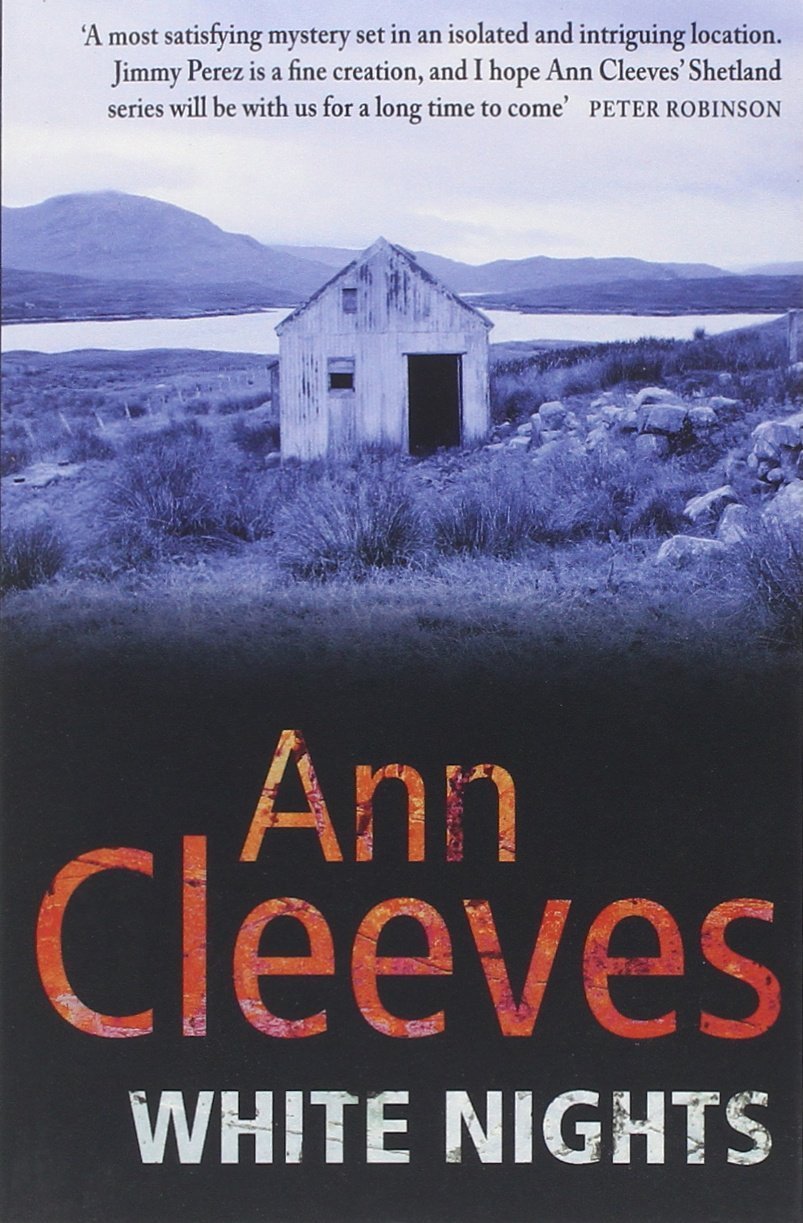 White Nights (Shetland) by Ann Cleeves (5-Jun-2009) Paperback