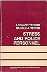 Stress and police personnel (The Allyn and Bacon criminal justice series)